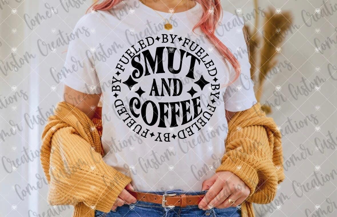 Fueled By Smut and Coffee Circle