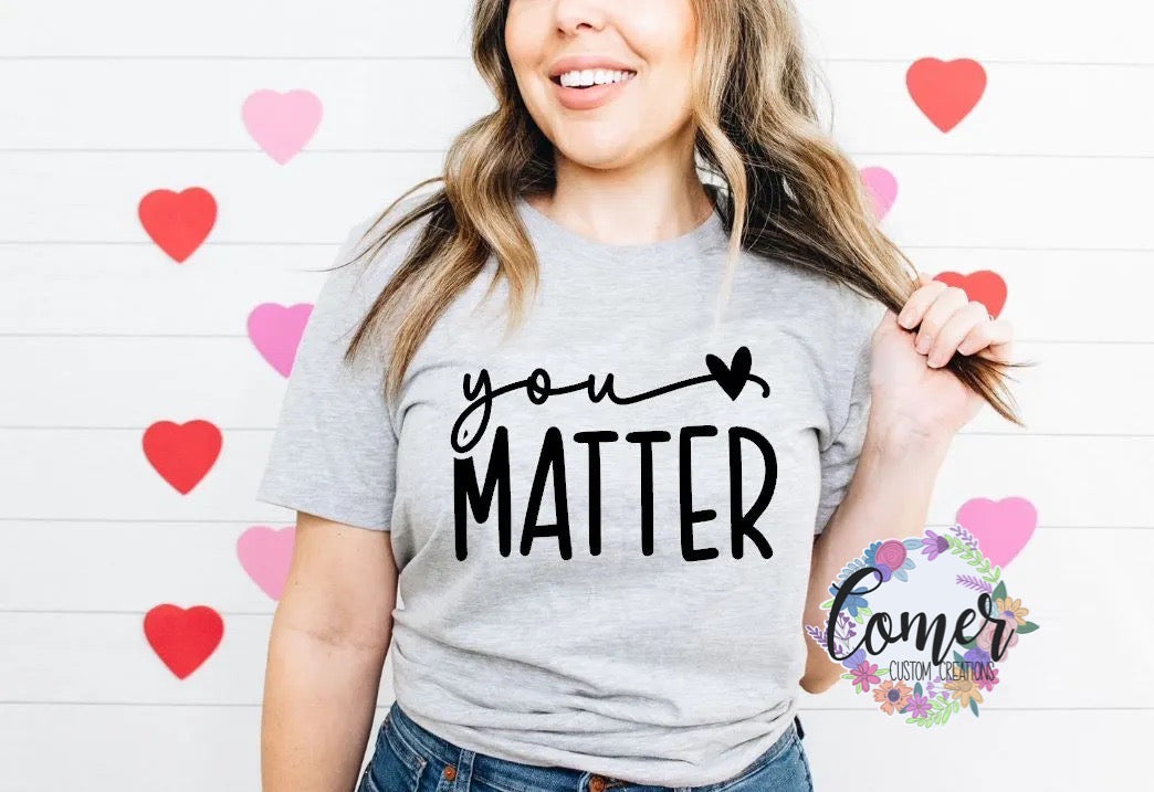 You Matter Heart