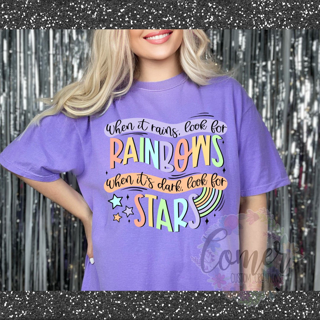 When It Rains Look for Rainbows