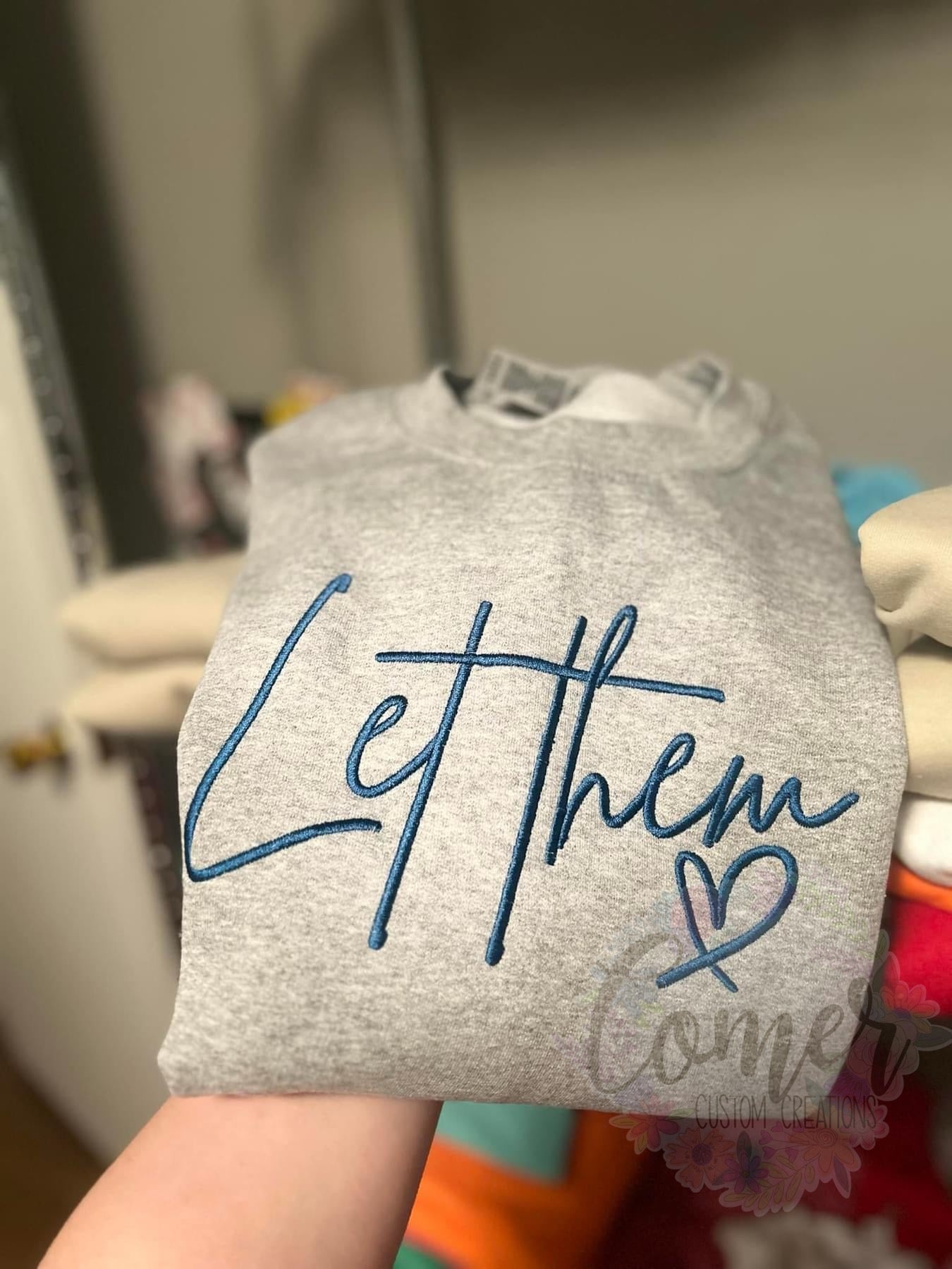 Let Them Crewneck
