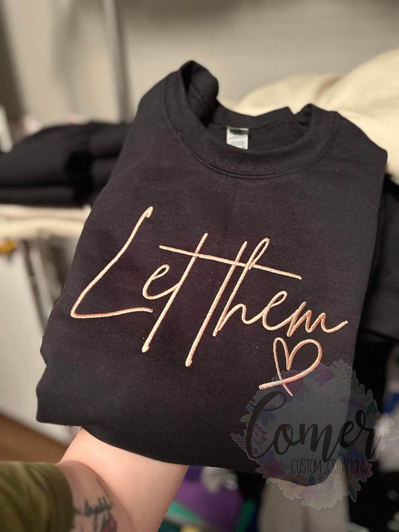 Let Them Crewneck