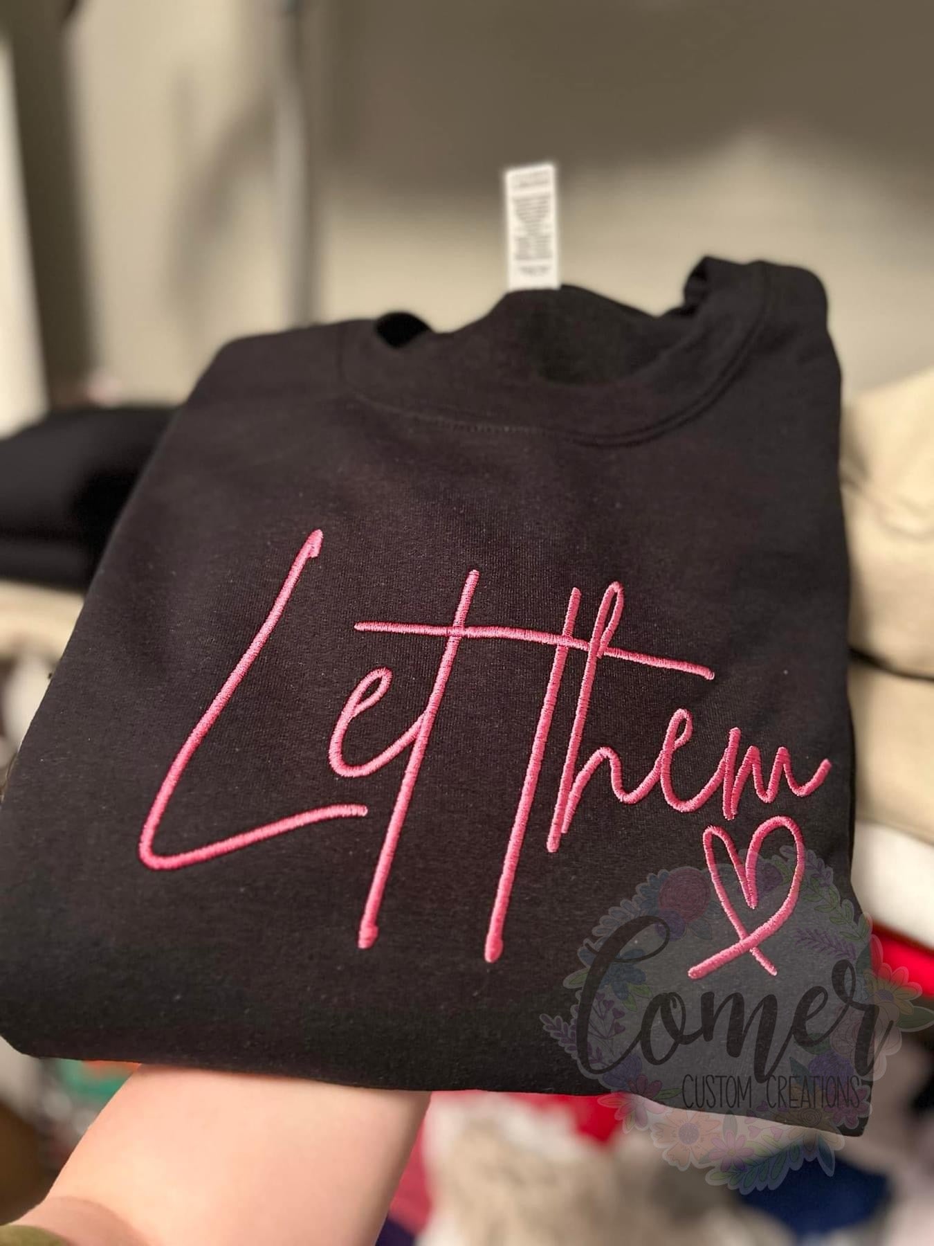 Let Them Crewneck