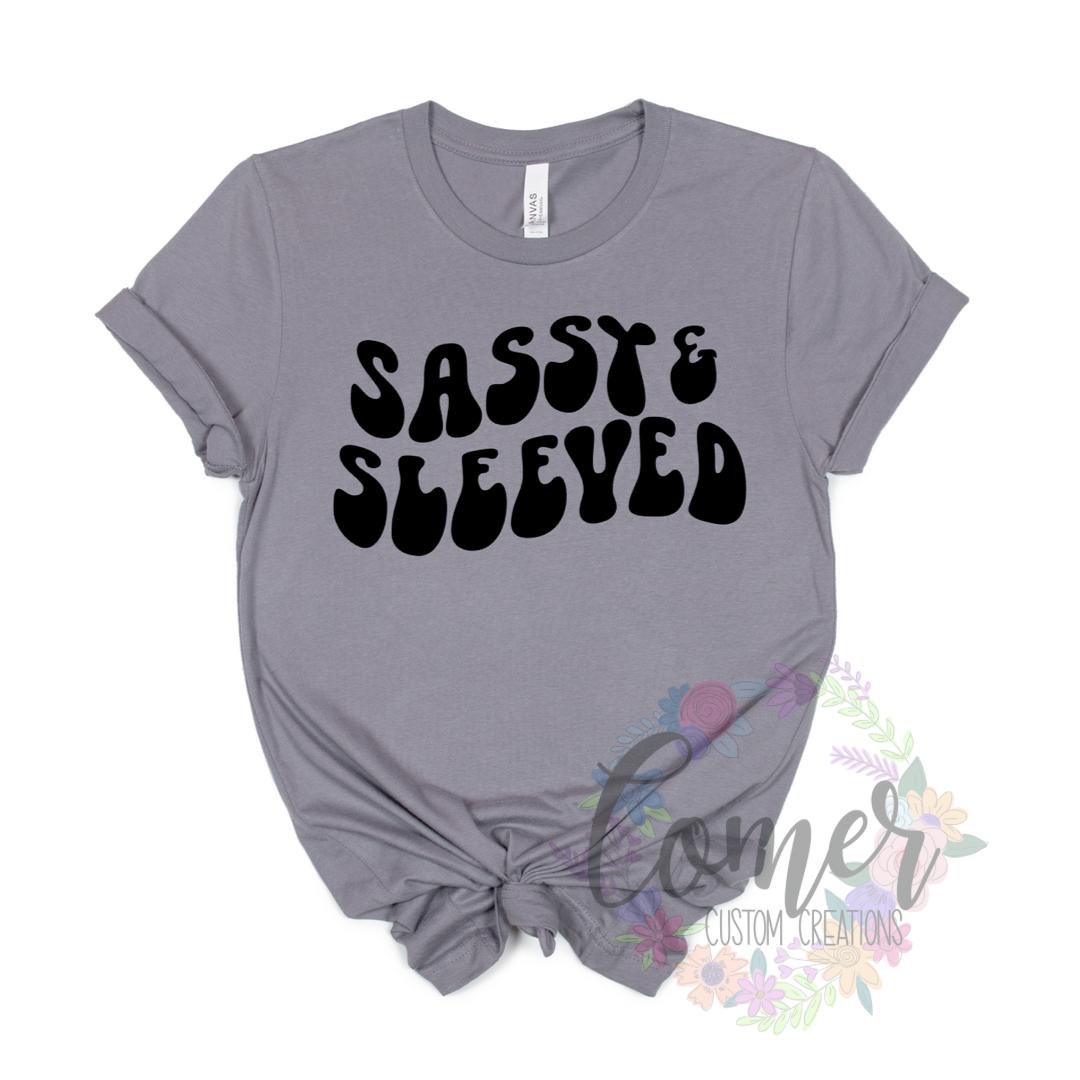 Sassy and Sleeved
