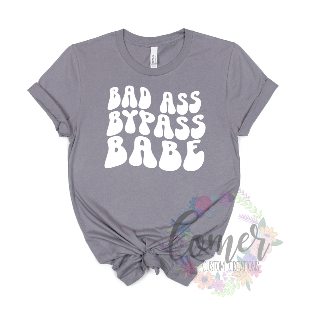 Bad Ass Bypass Babe