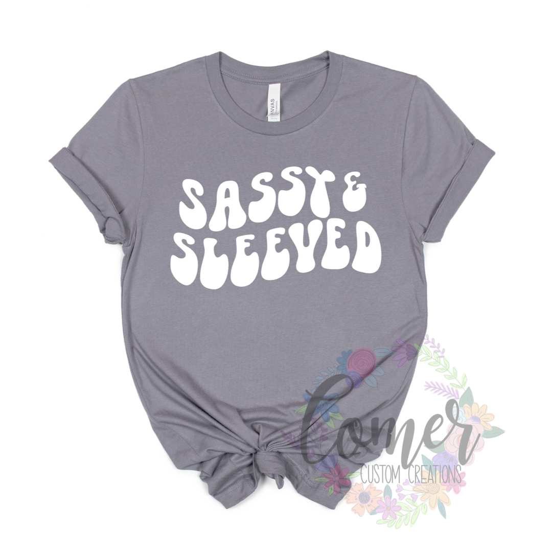 Sassy and Sleeved