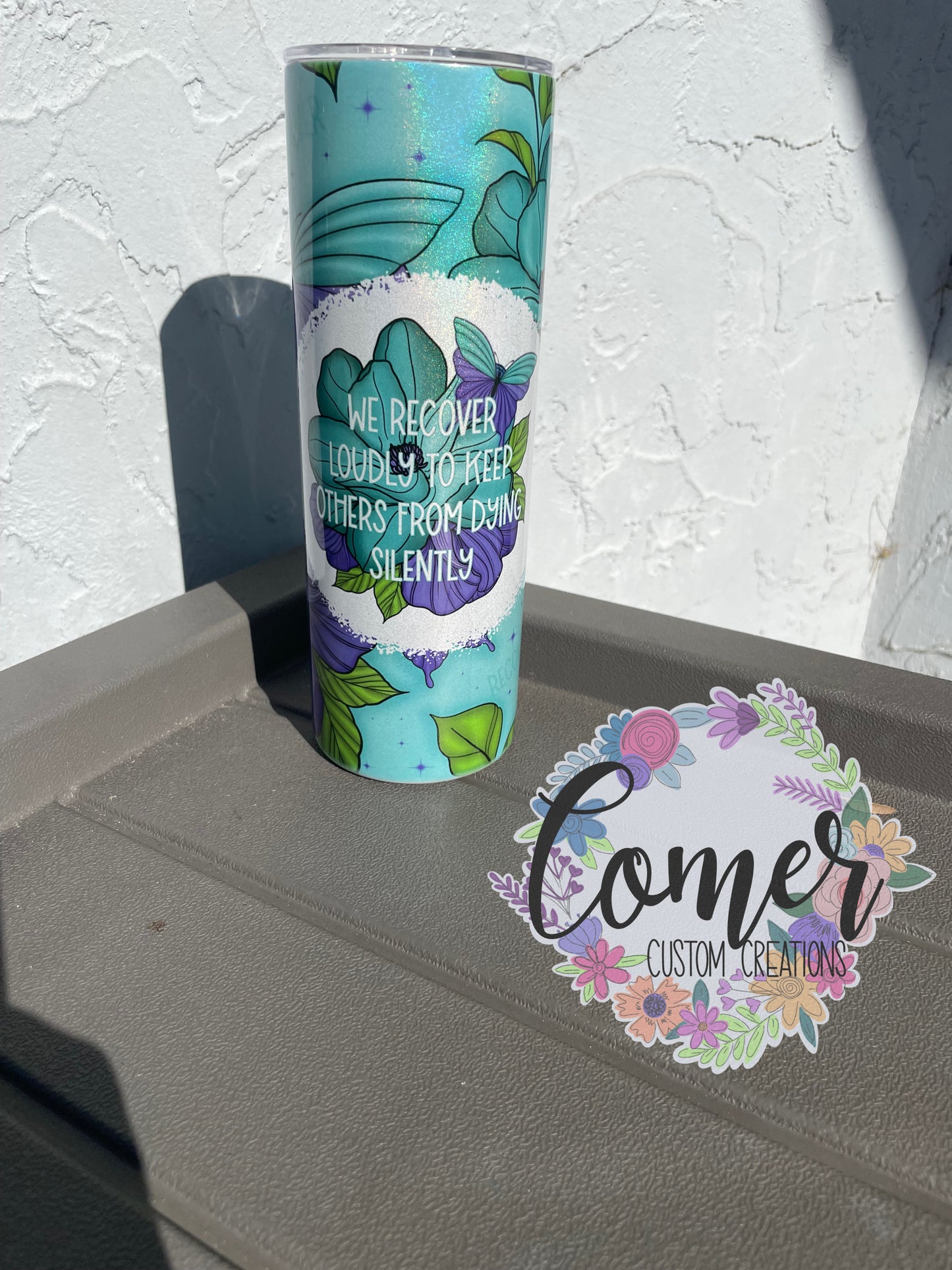We Recover Loudly Tumbler