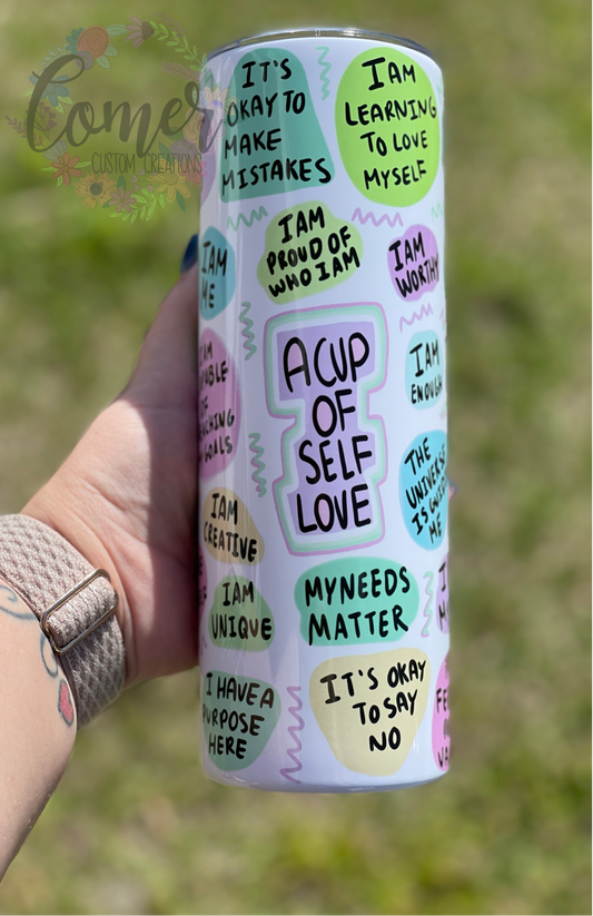 A cup of Self Love Affirmation Tumbler